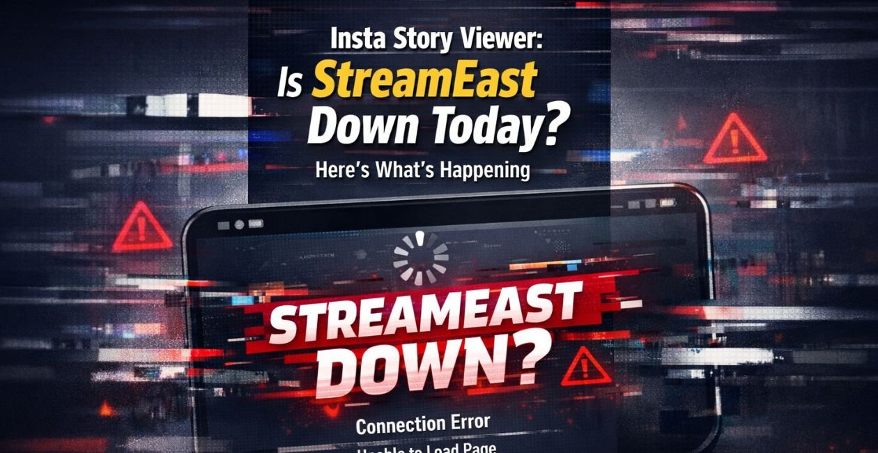 Is StreamEast Down